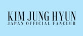 KIM JUNG HYUN JAPAN OFFICIAL FANCLUB